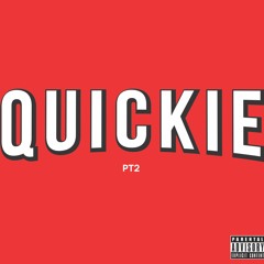 Quickie Pt 2