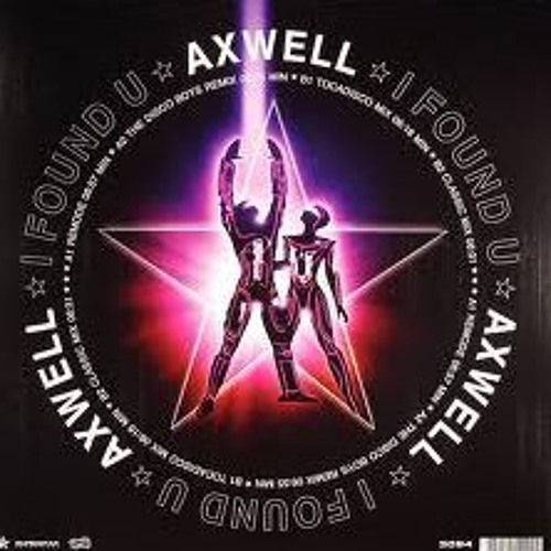 I found you speed up. Axwell found you. axwell — feel the vibe cd. barricade - axwell. axwell i l found you.