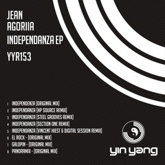 YYR153 : Jean Agoriia - Independenza (Digital Session & Vincent Hiest Remix)