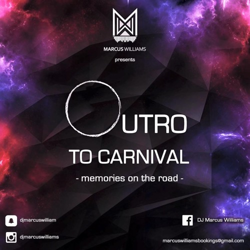 Outro To Carnival - Memories On The Road 2016 Mixtape