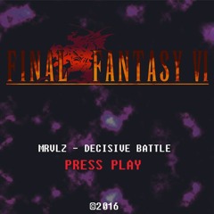 Decisive Battle (FFVI Remake)