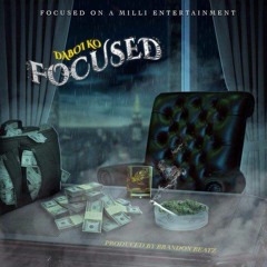 DABOI K.O-FOCUSED (PROD BY.BRANDON BEATZ)
