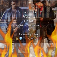 Da Kit Genio$antana & CountUpFlex