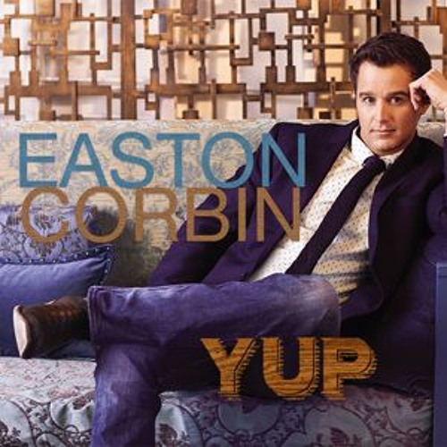 Easton Corbin -Yup (Scott Stricks Re-Drum)