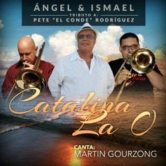 "Catalina La O" Angel & Ismael Tribute to Pete "El Conde" Rodriguez