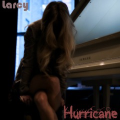 LARCY - Hurricane (for the survivors of Sandy)