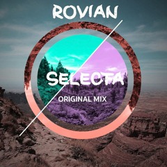 Rovian - SELECTA (Original Mix)