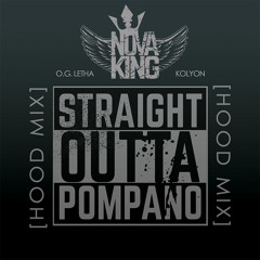 NOVAKING Feat. OG Leatha, Kolyon- POMPANO hood mix