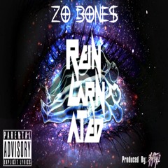 Reincarnated - Zo Bones [Prod. By 3Fifty7]