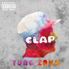 Yung Zakk- Clap