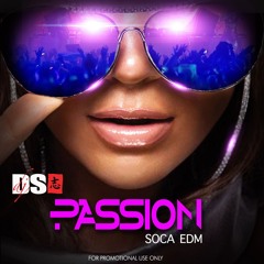 PASSION  SOCA EDM MIX