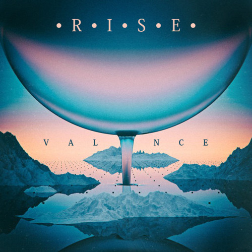Valence - Rise