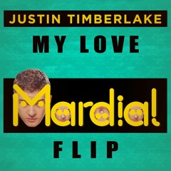 JT - My Love (Mardial Flip)