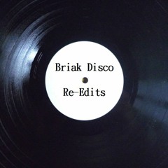 BRIAK EDITS / REMIXES
