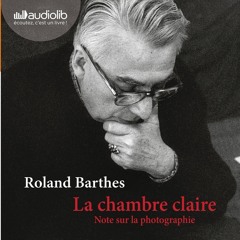 "La chambre claire" de Roland Barthes lu par Daniel Mesguich