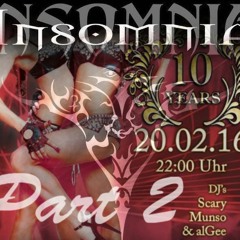 Insomnia Live - Mitschnitt 10. Jubiläum Part 2