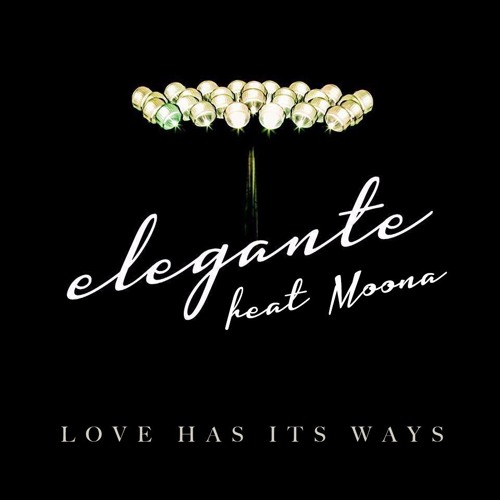 Love Has Its Ways (ft. Moona)