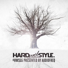 HARD With STYLE: Episode 55