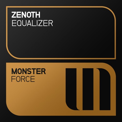 Zenoth - Equalizer [OUT NOW]