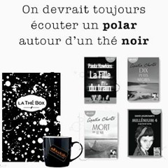 On devrait toujours écouter un polar autour d'un thé noir