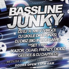 Bassline Junky @ Medusa vibe Night club Promo Mix