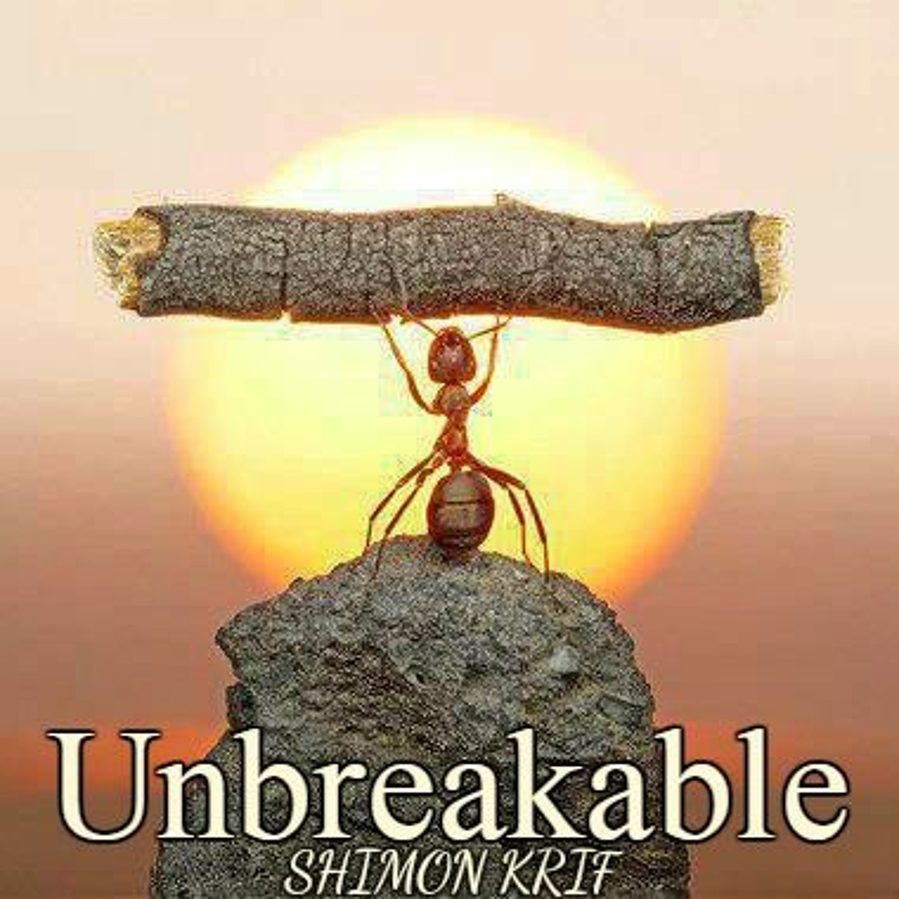 Shimon Krif- Unbreakable