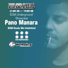 Pano Manara @ EDM Underground Showcase 25 FEB 2016 - www.westradio.gr