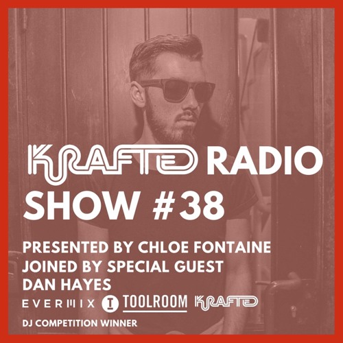 KRAFTED RADIO SHOW Week 38 Part 2 with special guest DAN HAYES