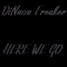 DiNozzo Freaker - Here We Go (Radio Edit)