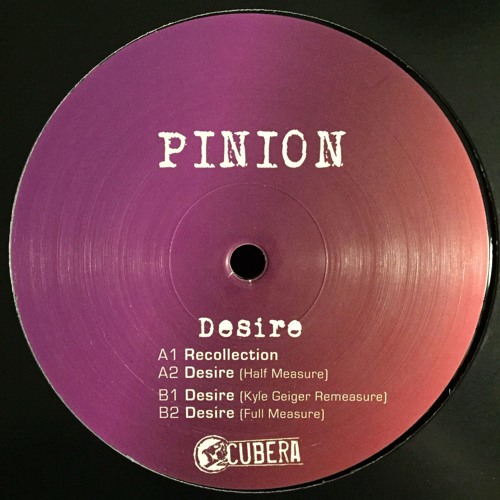 A2) Pinion - Desire(Half Measure)