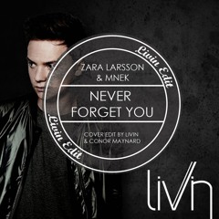 Zara Larsson & MNEK - Never Forget You (Cover Edit by Livin & Conor Maynard)