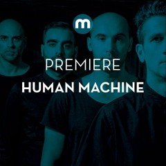 Premiere: Human Machine '146'