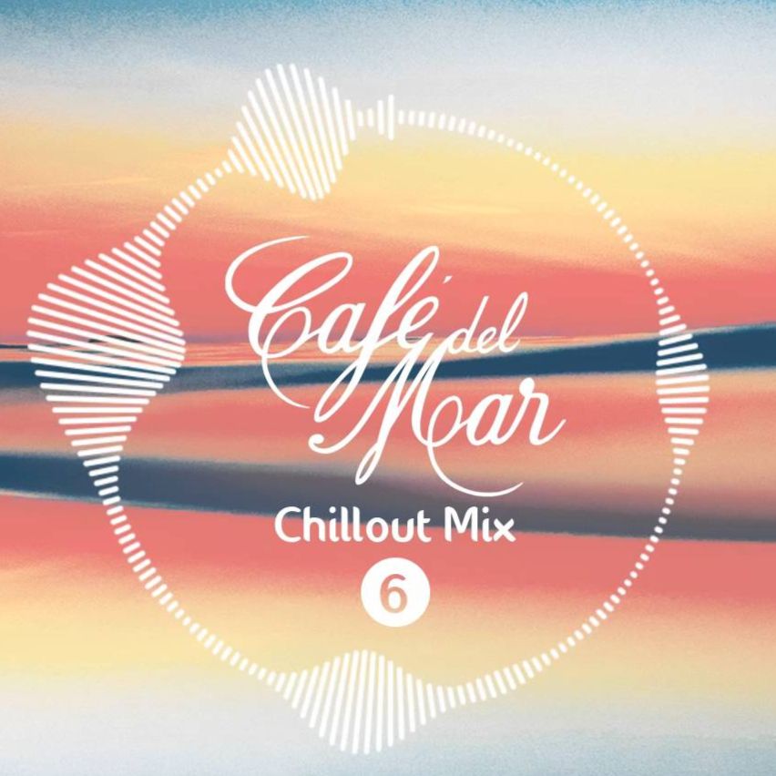 Café Del Mar Chillout Mix 6 (2016)