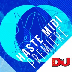 PREMIERE: Haste Midi 'Fool'