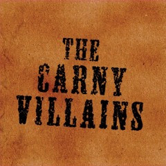 The Carny Villains- The Trial of HenryJones