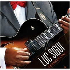 Luc Sigui - Pecoussa (Lougah François) Album Symbioz One