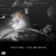 VictorBascu - Cool 2016 (Original Mix) [Kamikaze Records]