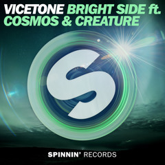 Vicetone - Bright Side (ft. Cosmos & Creature)