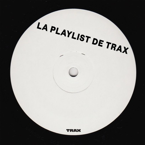 Dans le bac de Trax #8