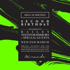 Need For Mirrors - Soul In Motion 2nd Birthday Mix