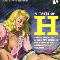 a taste of H
