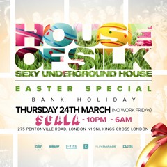 House of Silk - Part 13 (Promo Mix) By DJ S - Easter Special @ Scala - Thurs 24th March 2016