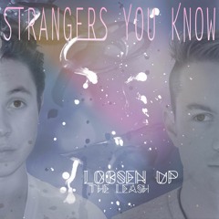 Strangers You Know "Used"