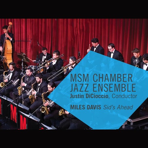 MSM Chamber Jazz Ensemble – DAVIS Sid's Ahead