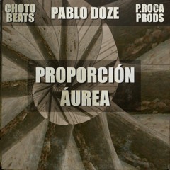 Pablo Doze, Choto Beats & P.Roca Prods - Proporción Áurea - 07 The Cabezo's Funk