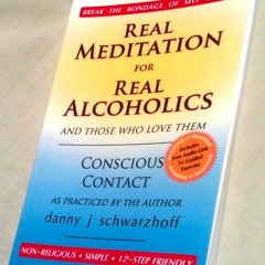 Pre-talk for Real Meditation For Real Alcoholics