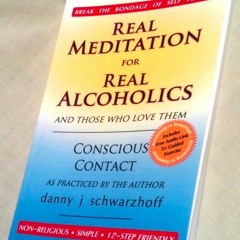 Real Meditation For Real Alcoholics - the full 30 minute exercise