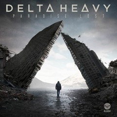 Delta Heavy - Conquer The Galaxy