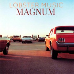 Lobster Music - Magnum