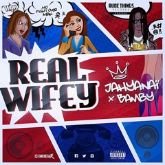 Bamby X Jahyanai King - Real Wifey - International Remix (Prod By DavBeatz)[2016]